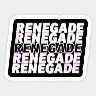 Renegade Sticker